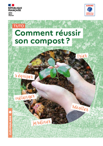Guide commment réussir son compost ADEME